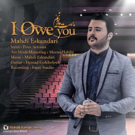  دانلود آهنگ جدید   مهدی اسکندری  به نام   بهت مدیونم